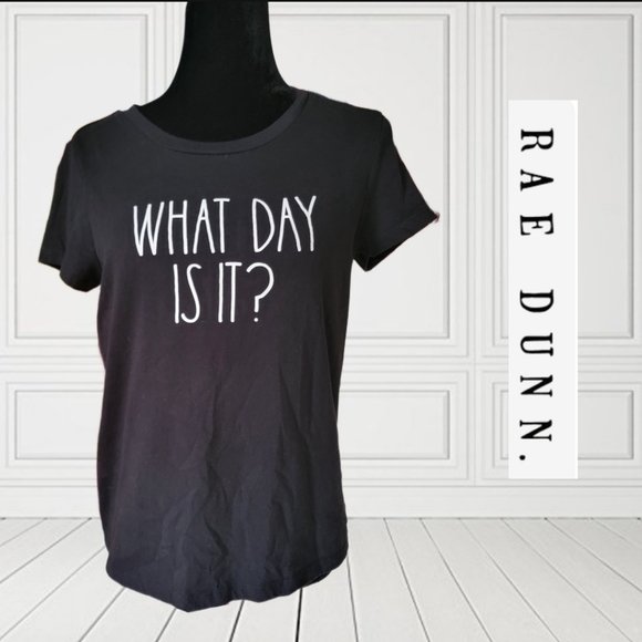 Rae Dunn WHAT DAY IS IT? Cotton Blend Short Sleeve T-Shirt - Picture 1 of 4